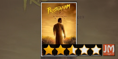 Review: 'Prassthanam': Maximum chaos, mediocre impact